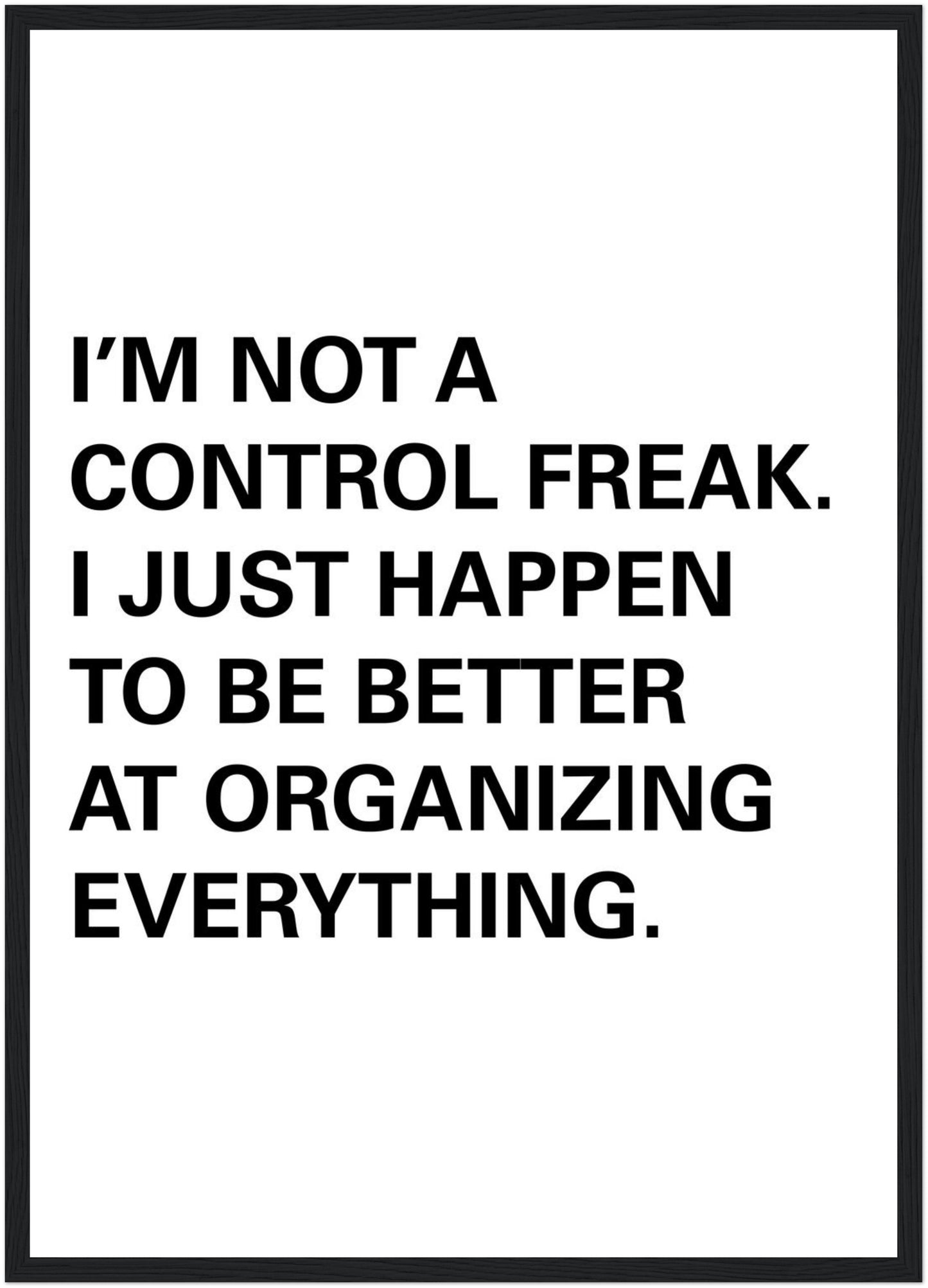 Control Freak minimal art print framed poster, Front View
